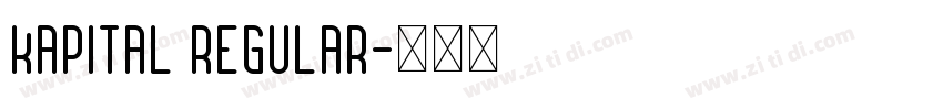 Kapital Regular字体转换